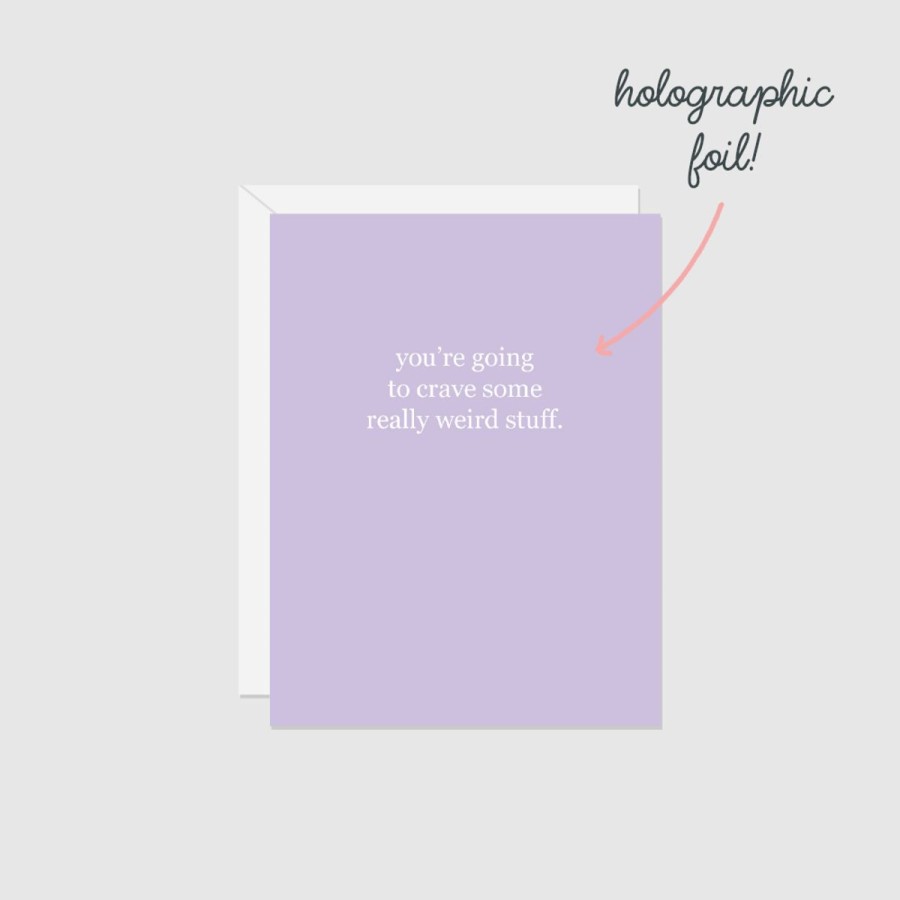 Cards Halifax Paper Hearts | You'Re Going To Crave Some Really Weird Stuff (Foil)