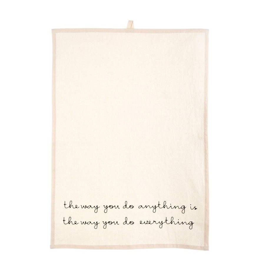 Lifestyle Indaba | The Way You Do Anything Floursack Tea Towel